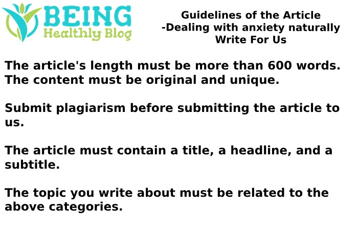 Guidelines of the Article -Dealing with anxiety naturally Write For Us