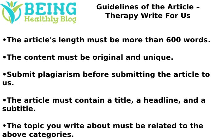Guidelines of the Article – Therapy Write For Us
