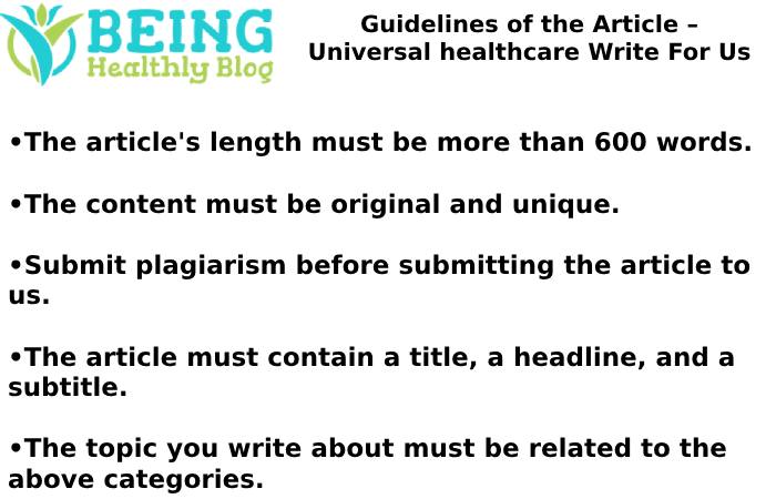 Guidelines of the Article – Universal healthcare Write For Us