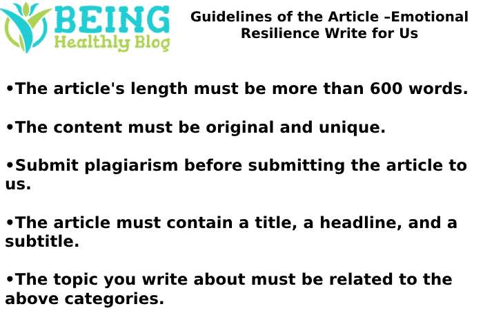 Guidelines of the Article –Emotional Resilience Write for Us