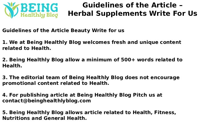 Guidelines of the Article – Herbal Supplements Write For Us