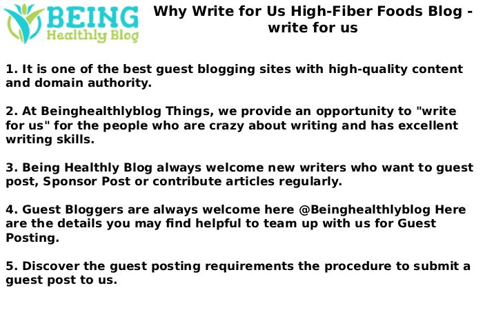 Why Write for Us High-Fiber Foods Blog - write for us