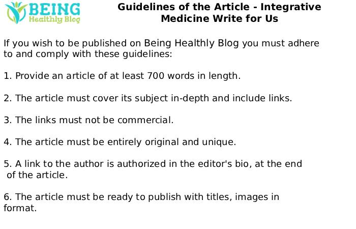 Guidelines of the Article - Integrative Medicine Write for Us